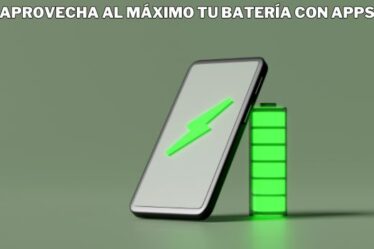 Aprovecha al Máximo tu Batería con Apps